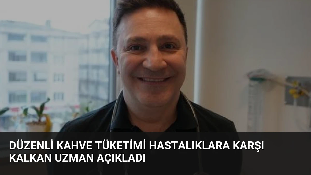 Düzenli Kahve Tüketimi Hastalıklara Karşı Kalkan Uzman Açıkladı