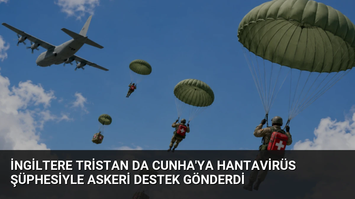 İngiltere Tristan da Cunha’ya Hantavirüs Şüphesiyle Askeri Destek Gönderdi