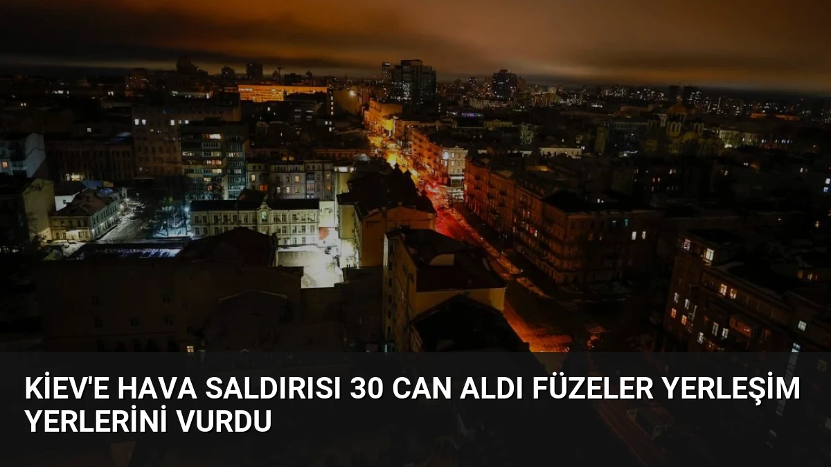 Kiev’e Hava Saldırısı 30 Can Aldı Füzeler Yerleşim Yerlerini Vurdu